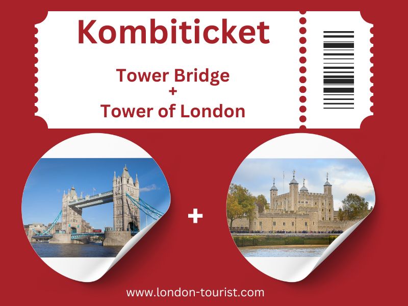 Kombiticket Tower Bridge und Tower of London