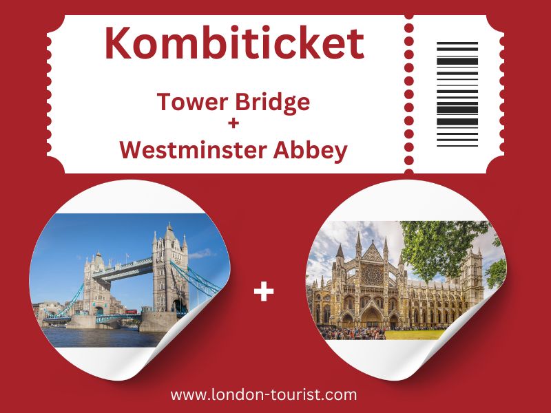 Kombiticket Tower Bridge und Westminster Abbey