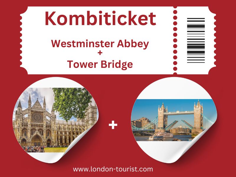 Kombiticket Westminster Abbey & Tower Bridge